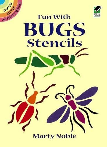 Fun with Bugs Stencils (Dover Stencils)