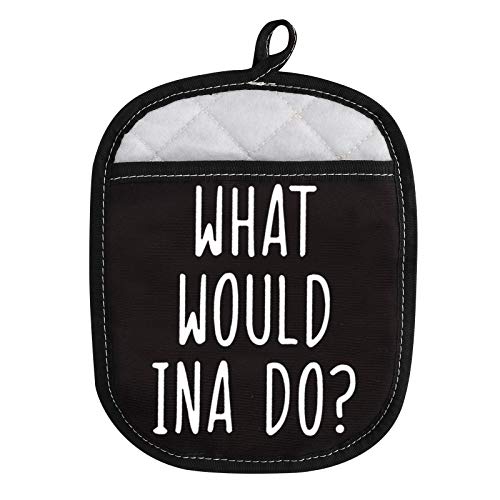 Ina Fans Gift What Would Ina Do Baking Oven Pads Pot Holder with Pocket (What Would INA DO)