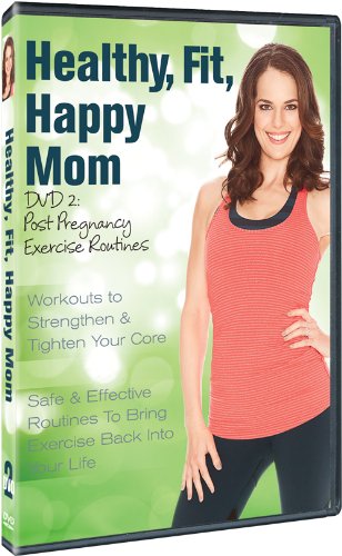 Healthy Fit Happy Mom DVD 2 - Post Pregnancy Exercise Routines