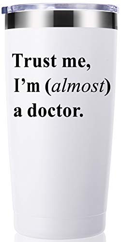 momocici Trust Me, I'm Almost a Doctor 20 OZ Tumbler.Thank You Appreciation Doctor Gifts.Birthday,Christmas,Medical Graduation Gifts for Men Women.Dentist,Doctor,Physician Travel Mug(White)