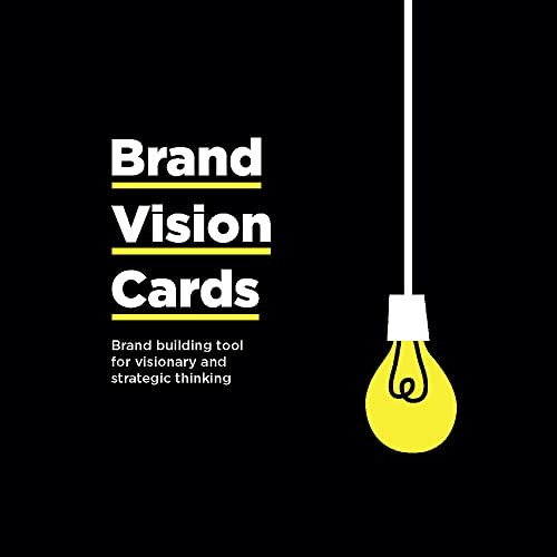 Brand Vision Cards: Brand Building Tool for Visionary and Strategic Thinking