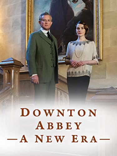 Downton Abbey: A New Era