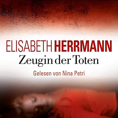 E.Herrmann: Zeugin der Toten (Krimi-Bestseller)