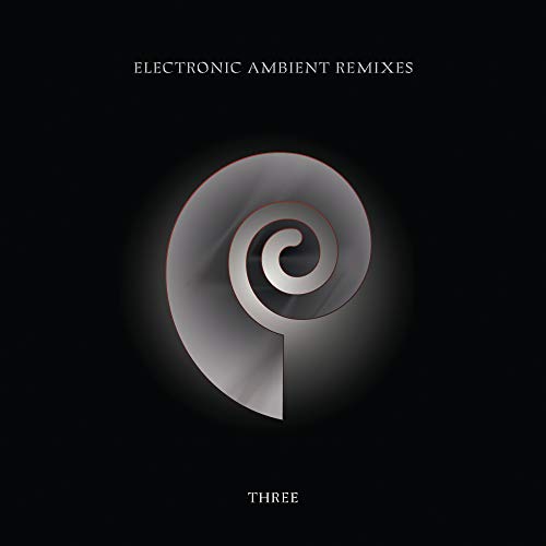 Electronic Ambient Remixes Three (Limited Edition Grey Vinyl)
