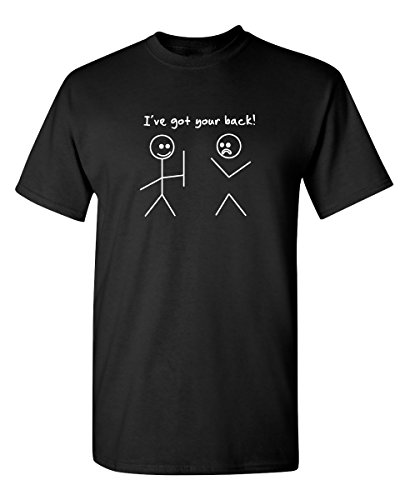 I Got Your Back Graphic Novelty Sarcastic Funny T Shirt L Black