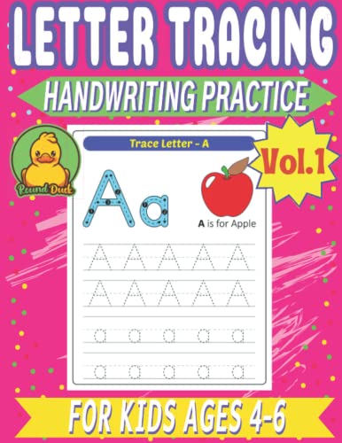 Letter Tracing Handwriting Practice for Kids Ages 4-6 Vol1 by Round Duck: Learn to Write Trace Letters Preschool and Pre-K Early Learning Skills Follow the Lines Print Words