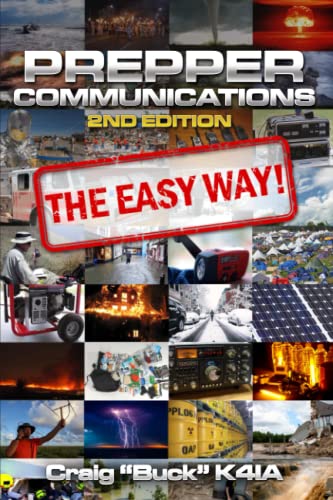Prepper Communications - The Easy Way: Second Edition (EasyWayHamBooks)