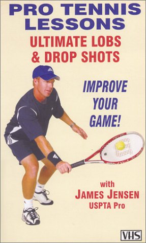 Pro Tennis Lessons "Ultimate Lobs and Drop Shots" [VHS]