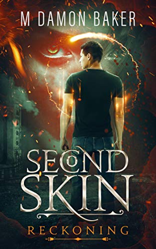 Second Skin: Reckoning (Second Skin Book 8)