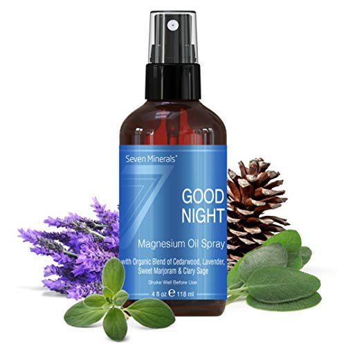 Seven Minerals Good Night Magnesium Spray, Powerful Organic Blend of Essential Oils (Cedarwood, Lavendar, Sweet Marjoram, & Clary Sage), for Restlessness & Better Sleep (4 fl oz)