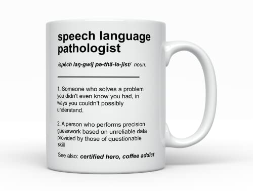 Speech Language Pathologist Coffee Mug, Funny Gifts for Best SLP Ever, for Men for Women College Appreciation Graduation Employee Present, New Job Birthday Cup