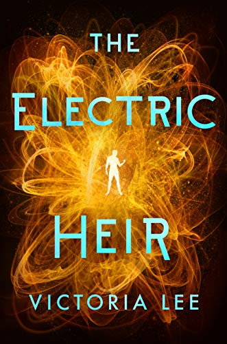 The Electric Heir (Feverwake, 2)