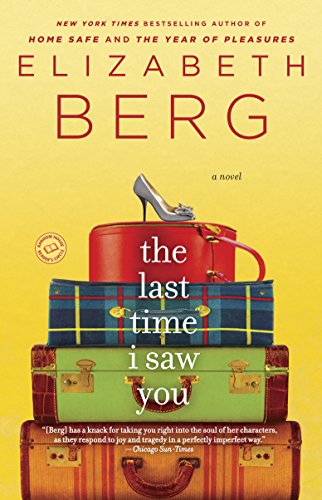 The Last Time I Saw You: A Novel