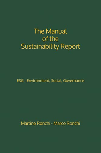 The Manual of the Sustainability Report: ESG - Environment, Social, Governance
