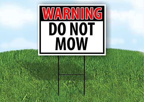 Work House Signs Single Sided Sign Warning DO NOT MOW RED Yard Sign Road Sign with Stand