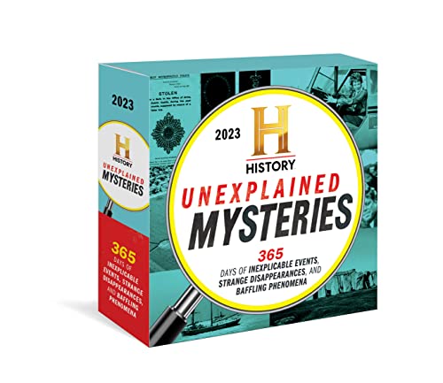 2023 History Channel Unexplained Mysteries Boxed Calendar: Inexplicable Events, Strange Disappearances, Baffling Phenomena (Daily Desk Gift for True Crime Fans) (Moments in HISTORY™ Calendars)