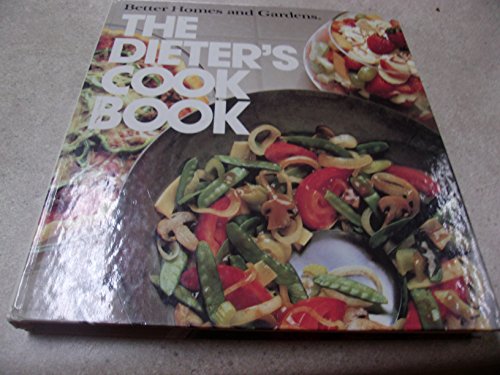 Better Homes and Gardens the Dieters Cookbook