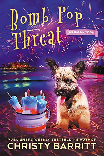 Bomb Pop Threat (Crime á la Mode Mysteries Book 3)