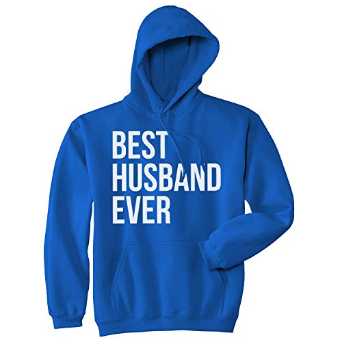 Crazy Dog T-Shirts Best Husband Ever Funny Hoodies for Dad Fathers Day Sarcastic Valentines Hoodie (Blue) - XL