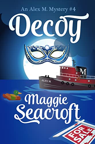 Decoy: An Alex M. Mystery #4