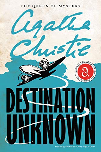 Destination Unknown (Agatha Christie Mysteries Collection (Paperback))