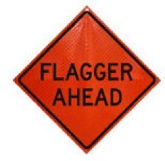 Dicke Safety Product"FLAGGER Ahead" 36" Vinyl Non Reflective Orange Roll Up Sign (1/4" V & 3/16" H) Comes with Ribs and 4-Pockets