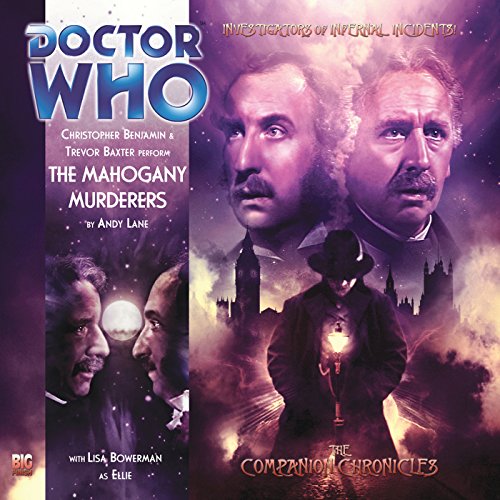 Doctor Who - The Companion Chronicles - The Mahogany Murderers