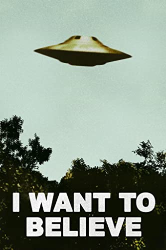 I Want to Believe Poster UFO Artwork Alien TV Retro 90s Poster Wall Decor Movie Poster The Truth is Out There I Believe Poster All Seasons Horror Movie Cool Wall Decor Art Print Poster 12x18