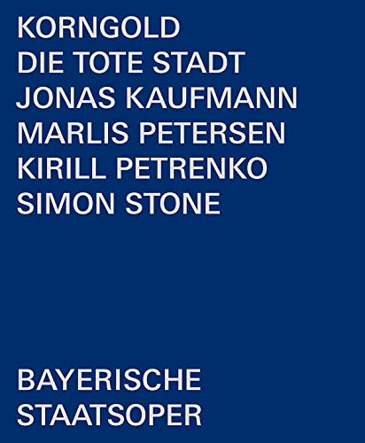 Korngold: Die tote Stadt