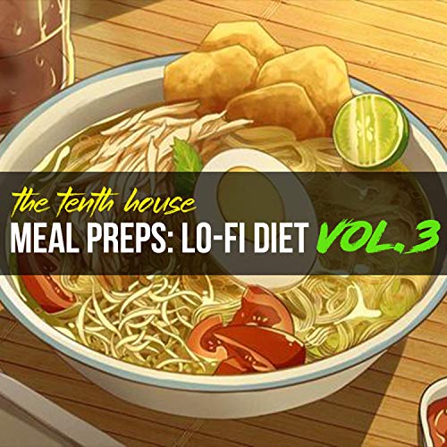 Meal Preps: LO-FI Diet, Vol. 3