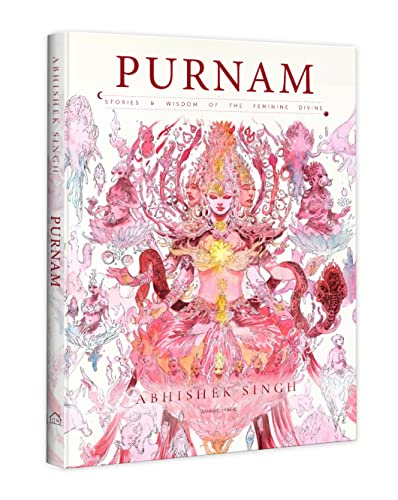 PURNAM - STORIES & WISDOM OF THE FEMININE DIVINE