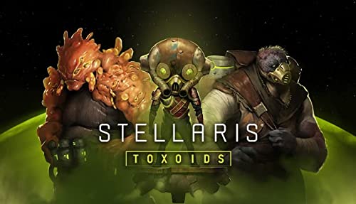 Stellaris: Toxoids Species Pack DLC - PC [Online Game Code]