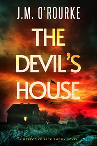 The Devil's House (Detective Jack Brody Book 1)