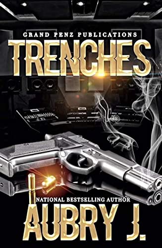 Trenches (The Grand Penz Mixtape Book 1)