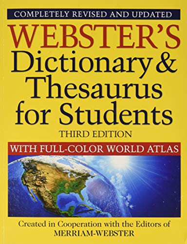 Webster's Dictionary & Thesaurus for Students with Full-Color World Atlas, Third Edition