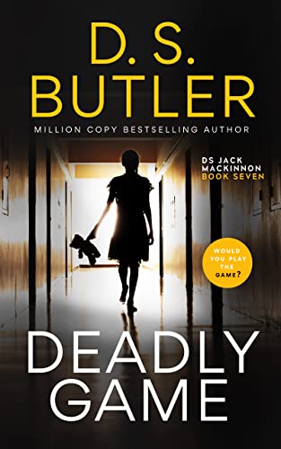 Deadly Game (DS Jack Mackinnon Crime Series Book 7)