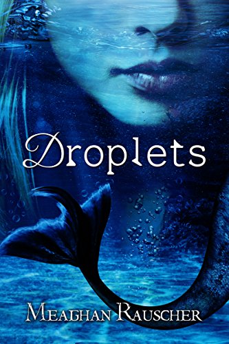 Droplets (DROPLETS Trilogy Book 1)