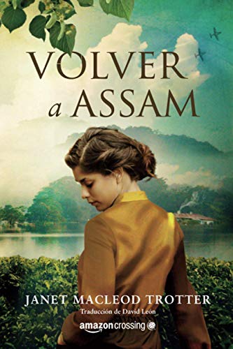 Volver a Assam (Aromas de té, 3) (Spanish Edition)