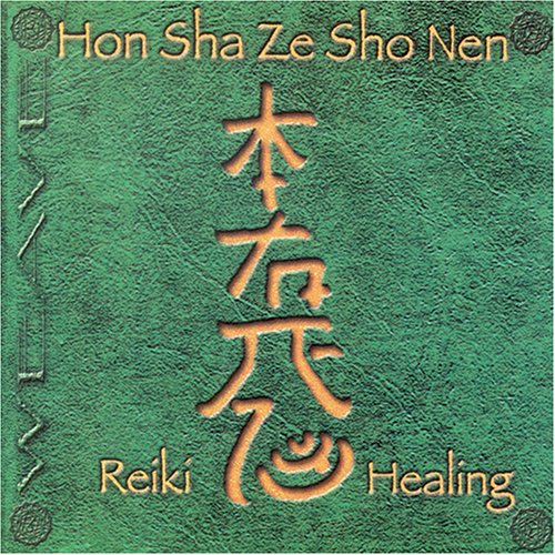 Hon Sha Ze Sho Nen: Reiki Healing